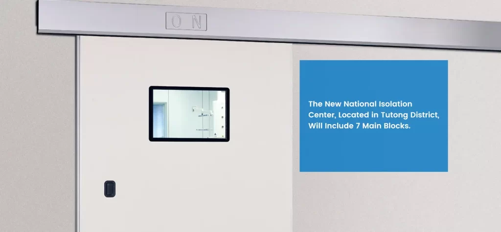 Brunei National Isolation Center Doors